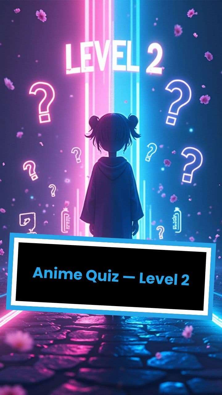 Anime Quiz — Level 2