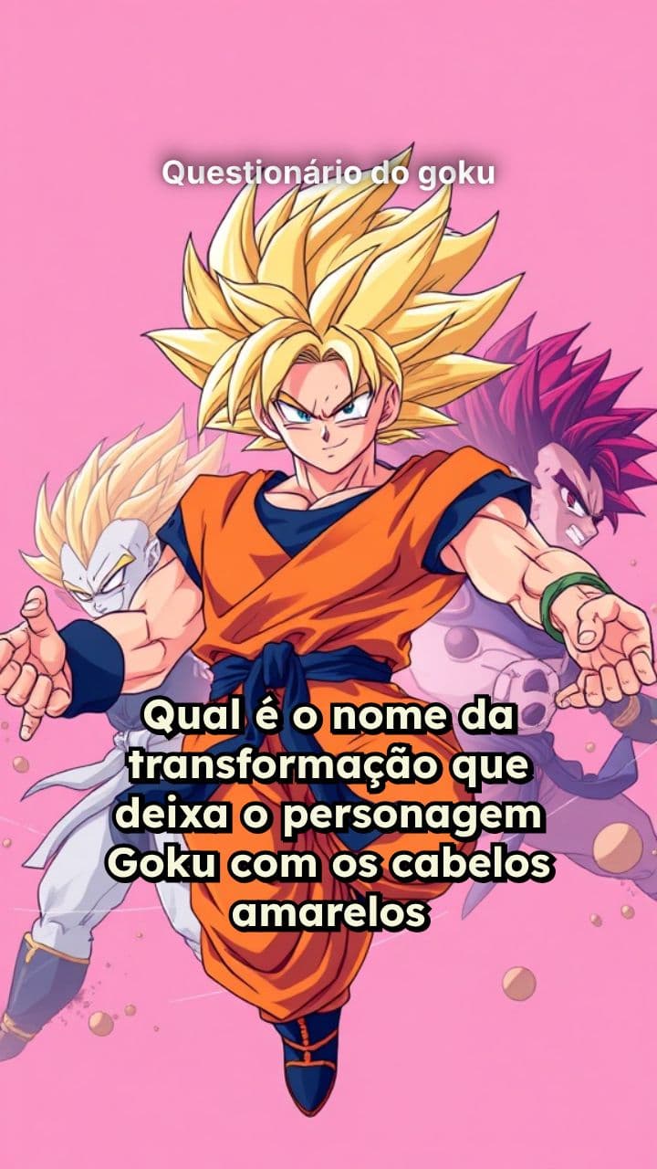 Questionário do goku
