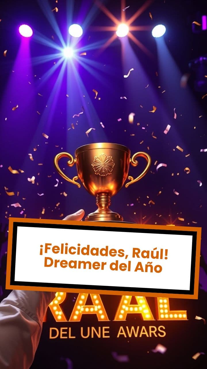 ¡Felicidades, Raúl! Dreamer del Año