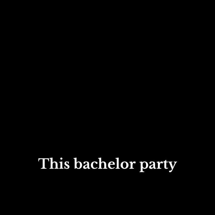 Silence After the Bachelor Party