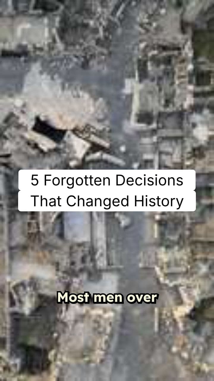 Forgotten Decisions That Changed History