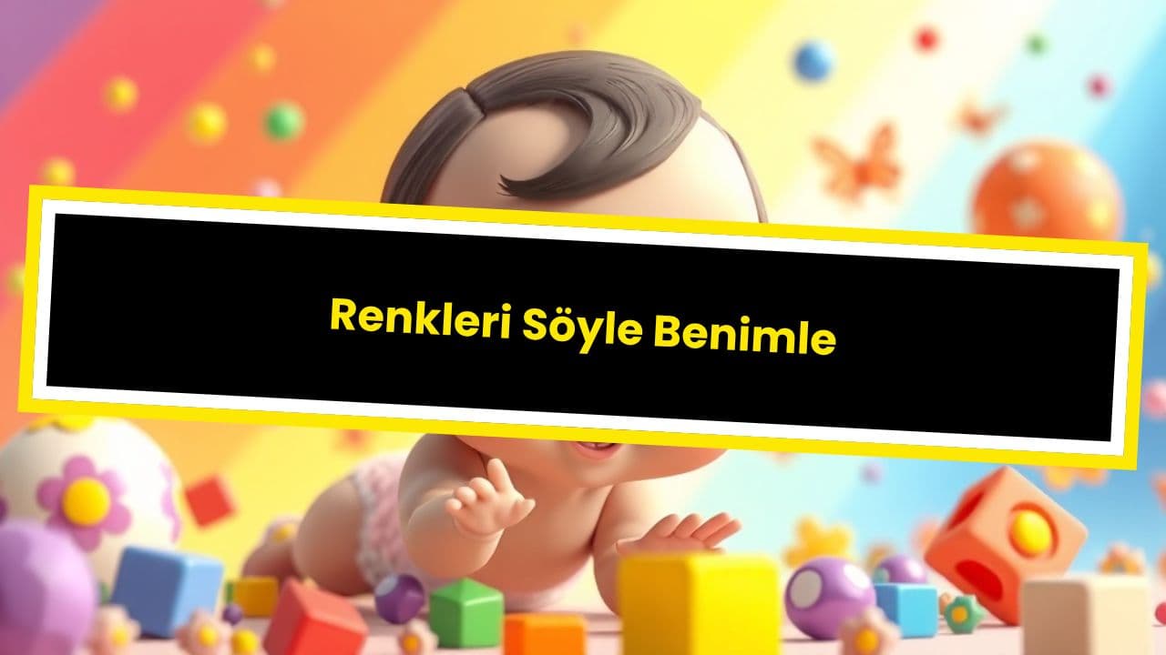 Renkleri Söyle Benimle