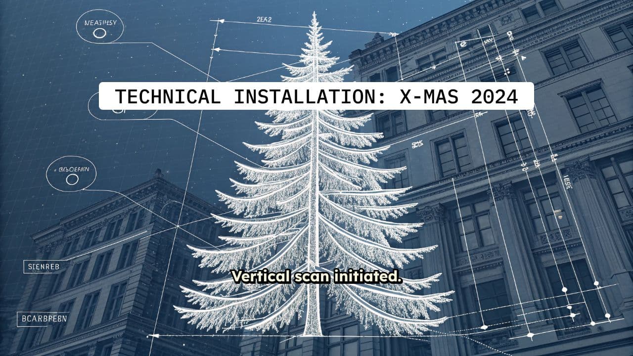 Technical Christmas Installation Briefing