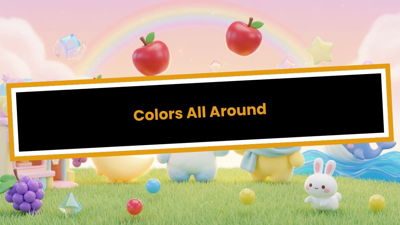 Colors All Around