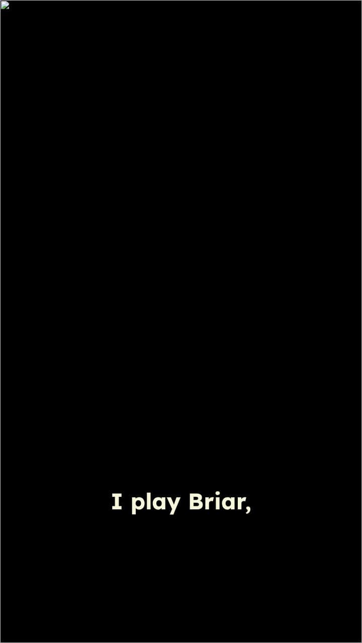 Briar's Triple Kill Highlight