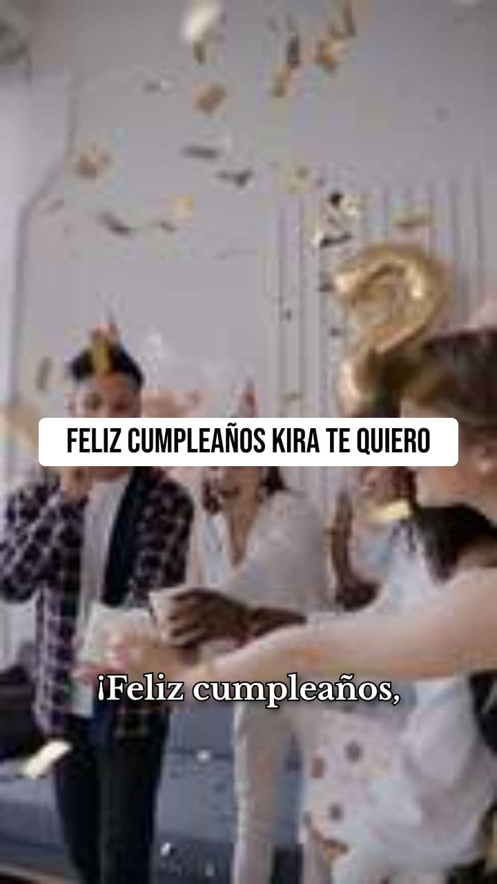 Feliz Cumpleaños Kira