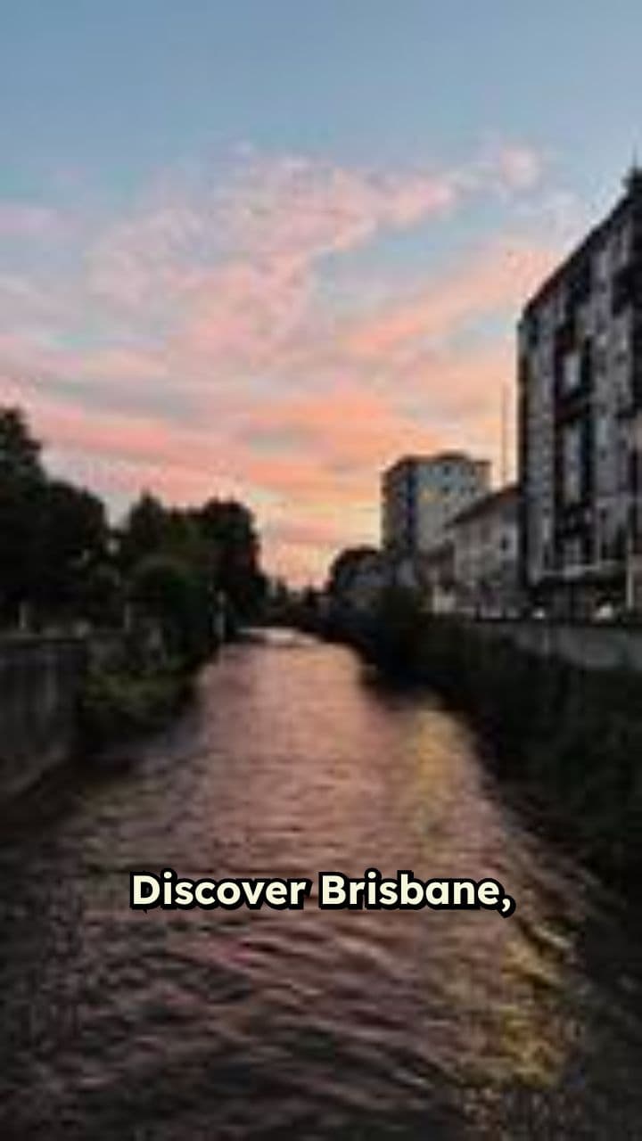 Discover Brisbane: City of Sun and Adventure