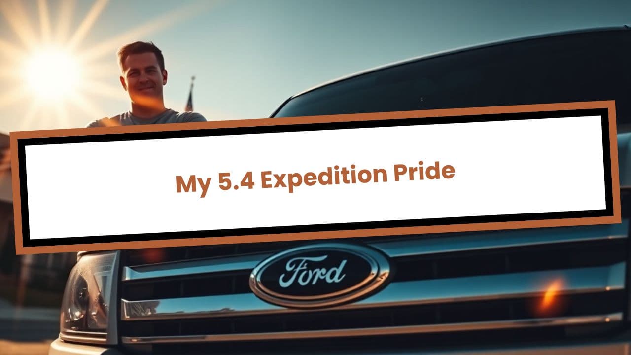 My 5.4 Expedition Pride