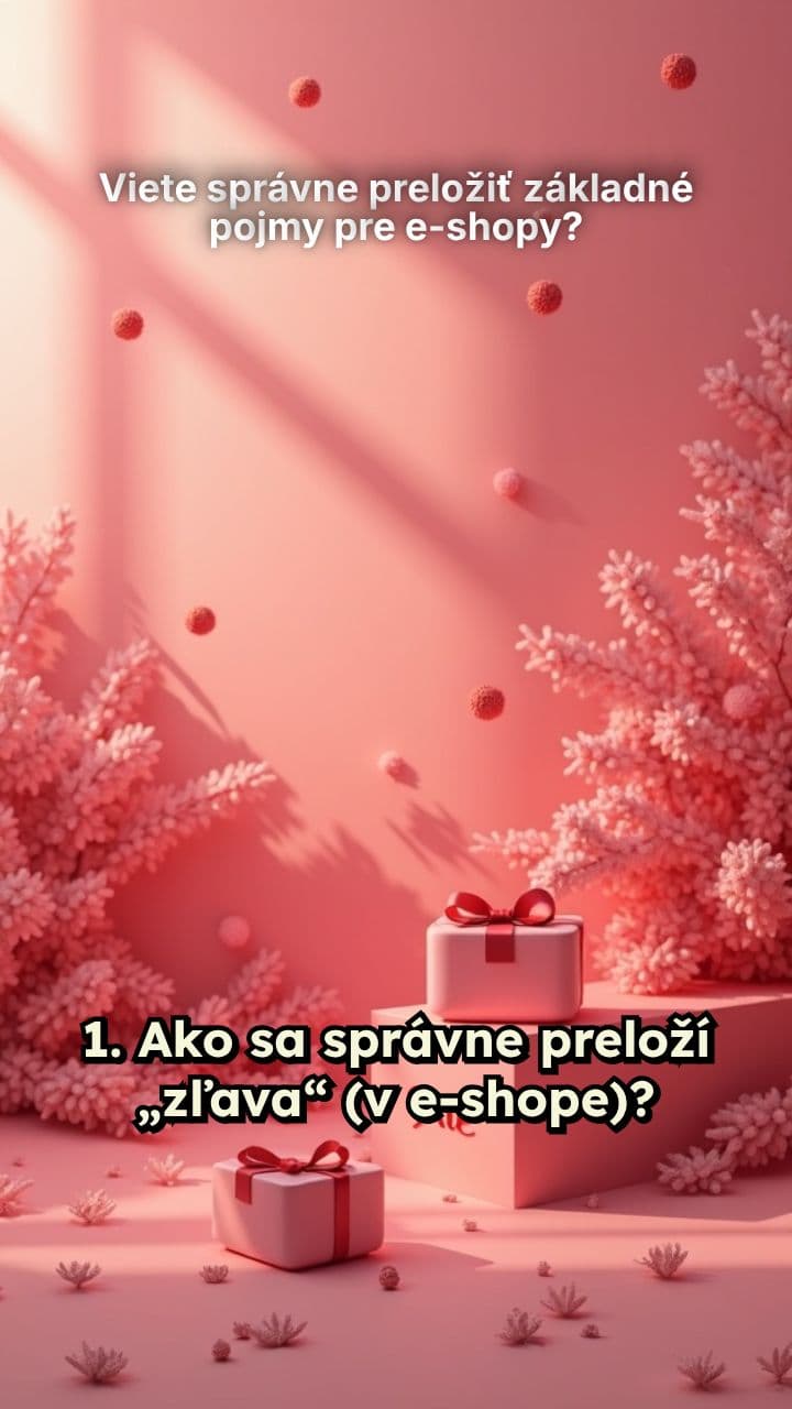 Viete správne preložiť základné pojmy pre e-shopy?
