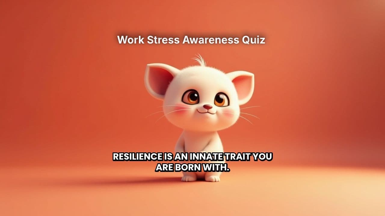 Work Stress Awareness Quiz 