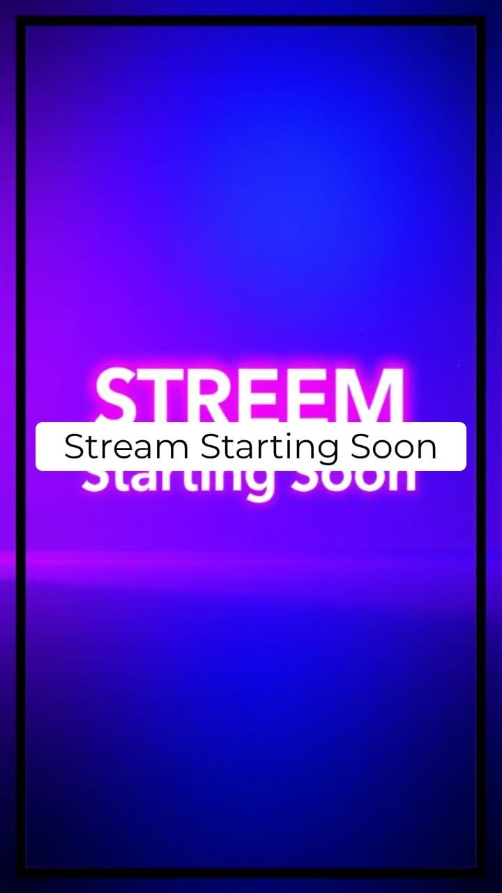 Stream Starting Soon