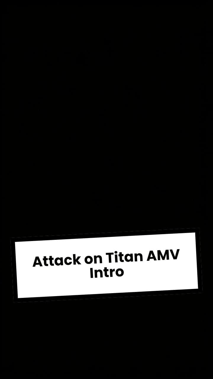 Attack on Titan AMV Intro