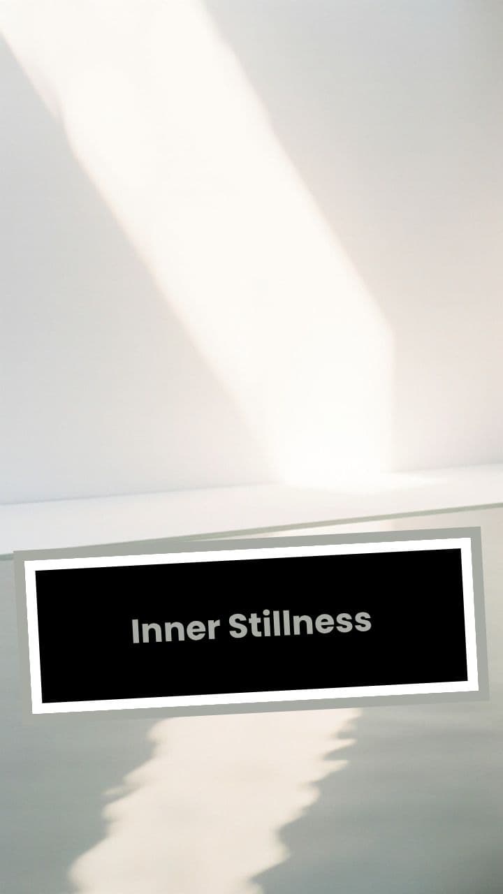 Inner Stillness