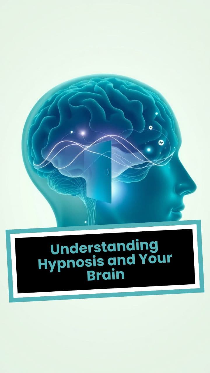 Understanding Hypnosis and Your Brain
