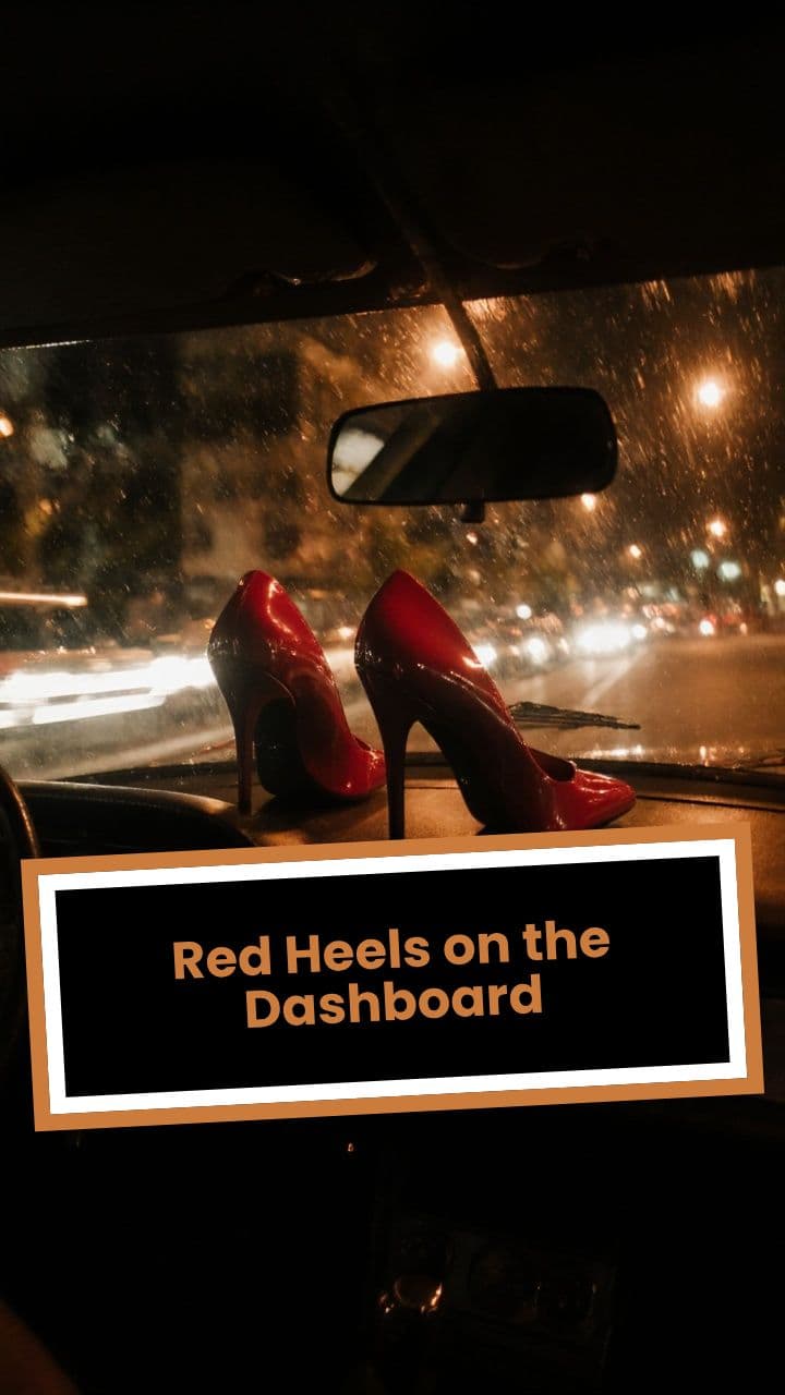 Red Heels on the Dashboard