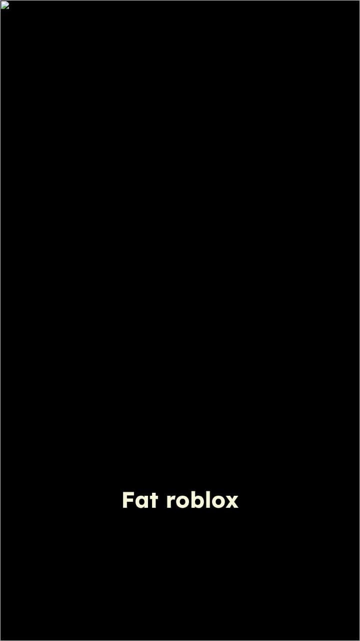 Fat roblox