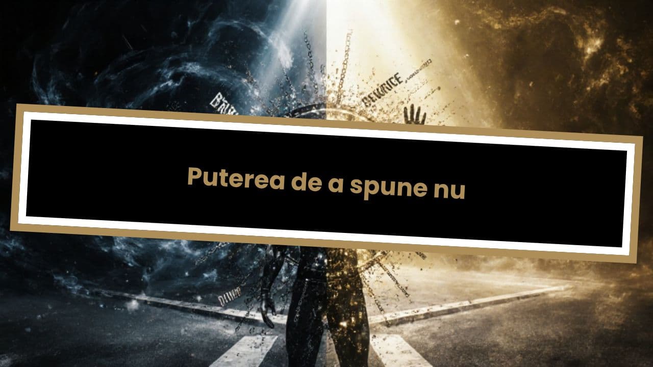 Puterea de a spune nu