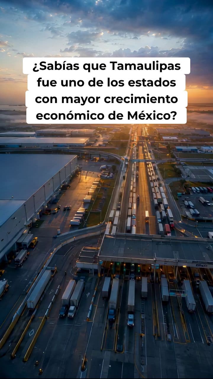 Tamaulipas: Liderazgo Económico en México