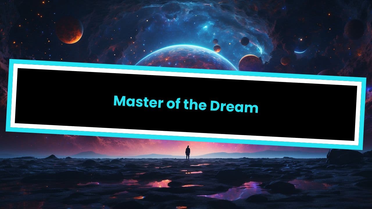 Master of the Dream