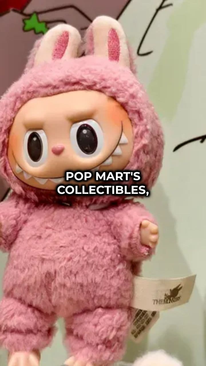 Pop Mart's Collectibles Face Resale Slump