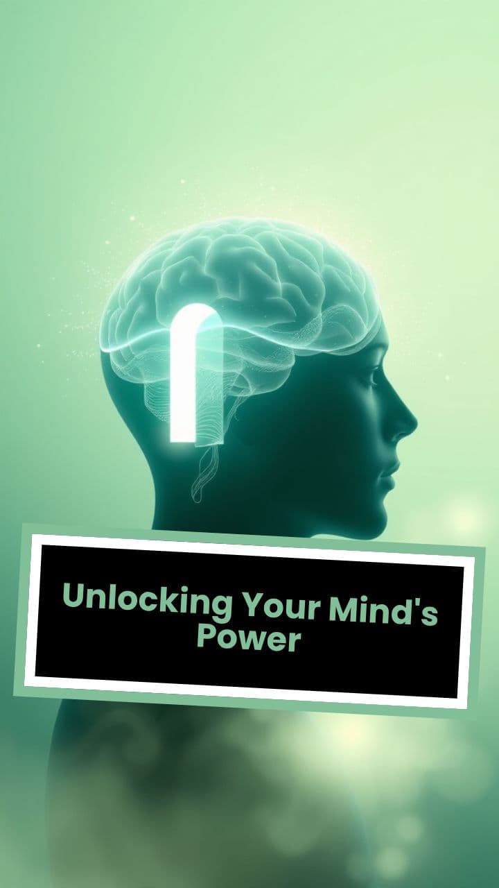 Unlocking Your Mind's Power
