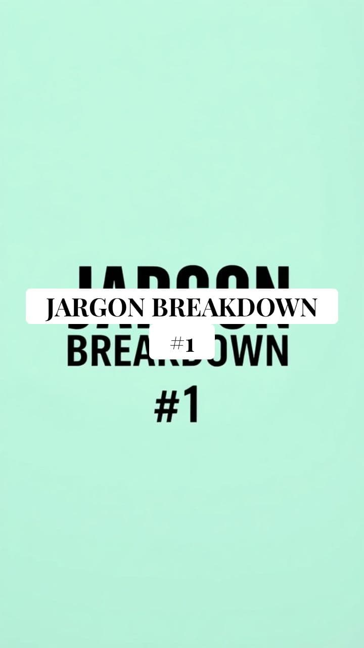Jargon Breakdown