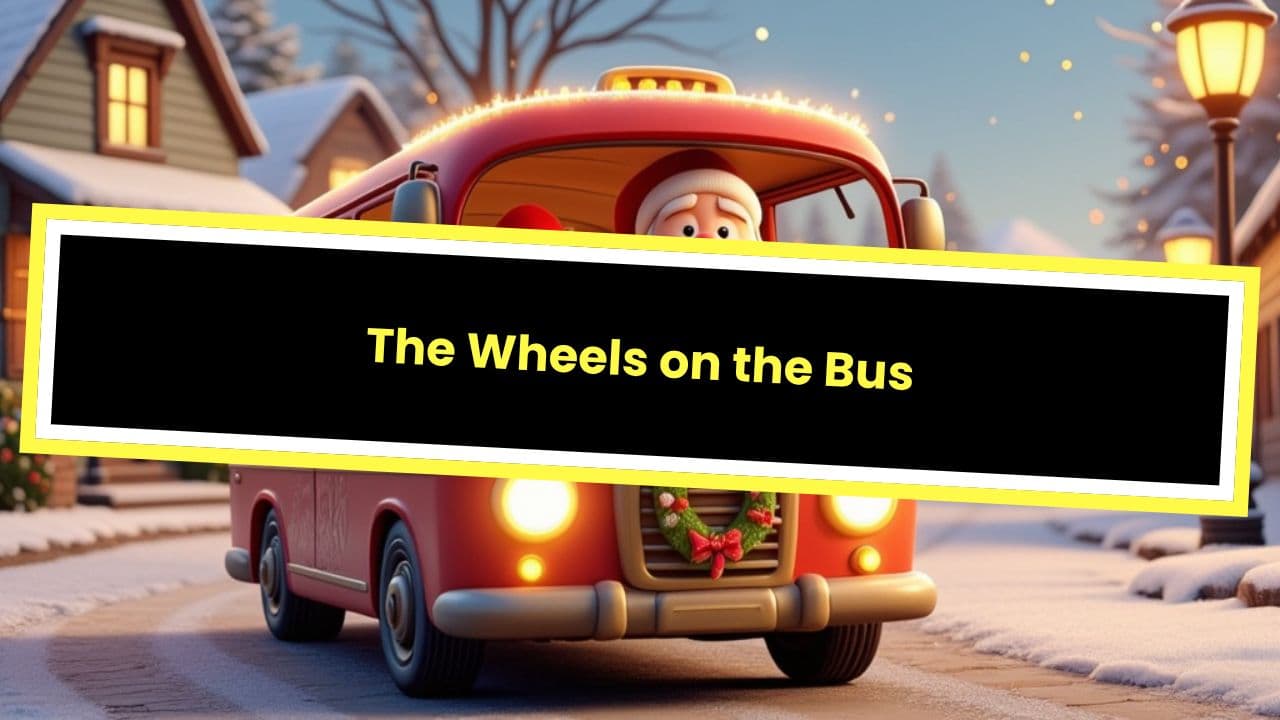 The Wheels on the Bus