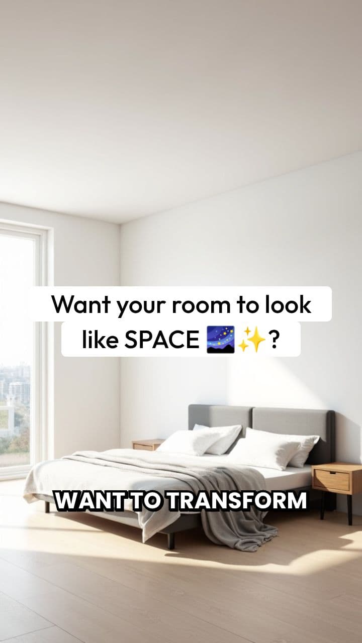 Cosmic Room Transformation