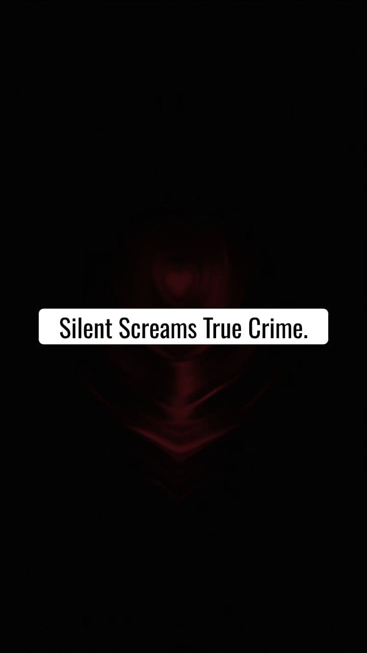 Silent Screams True Crime