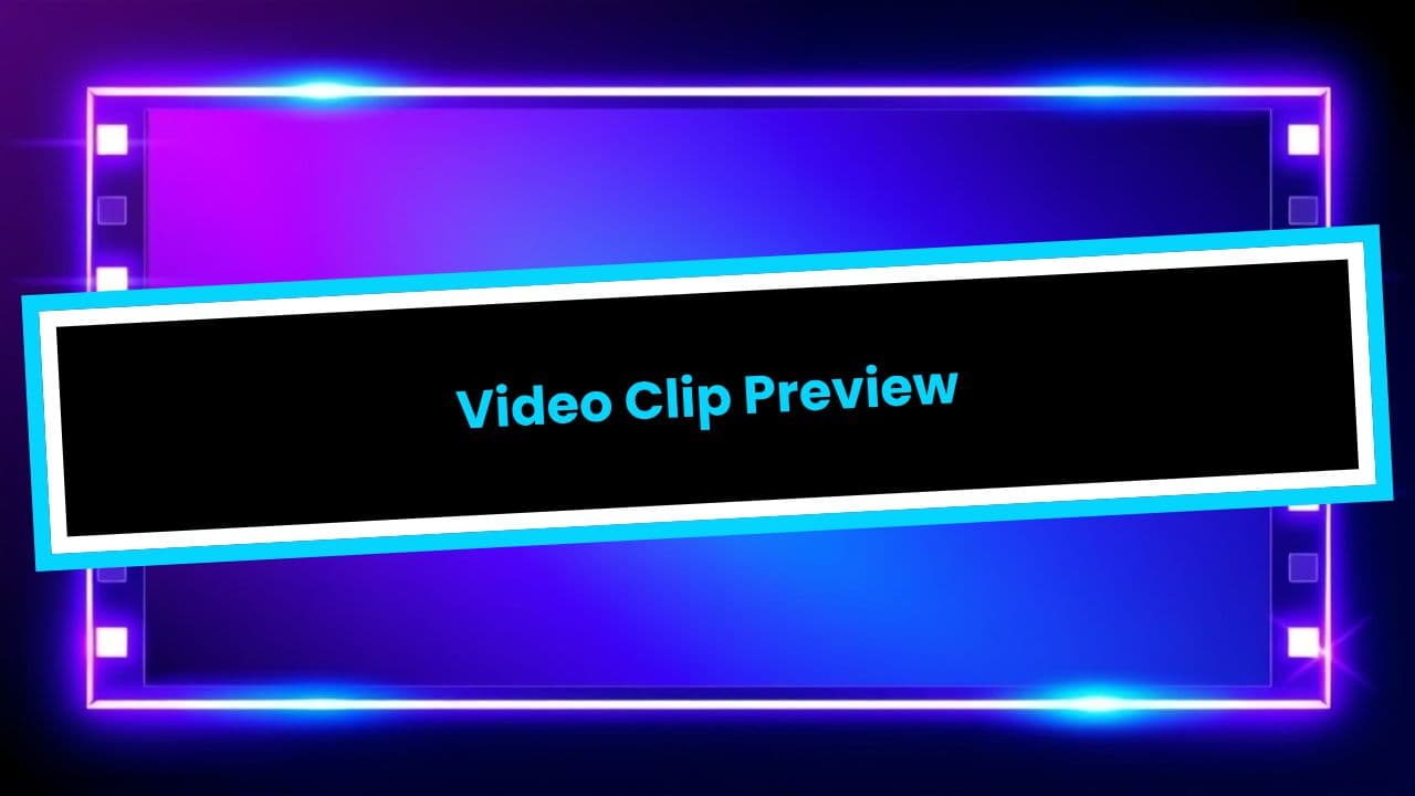 Video Clip Preview