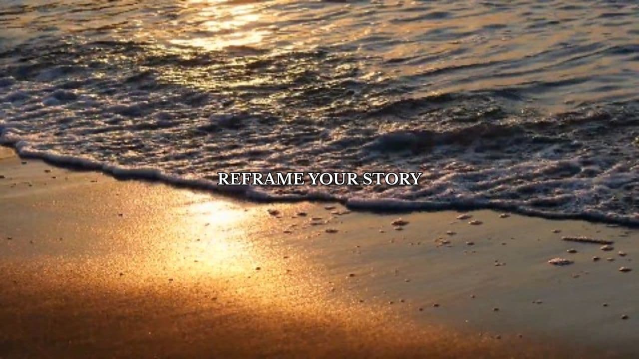 Reframe Your Story Masterclass