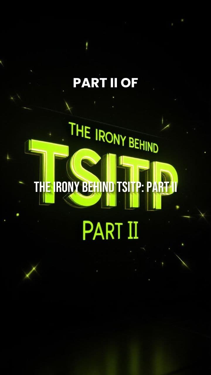 The Irony Behind TSITP: Part II (ToxCheck Neon Lime Branding)