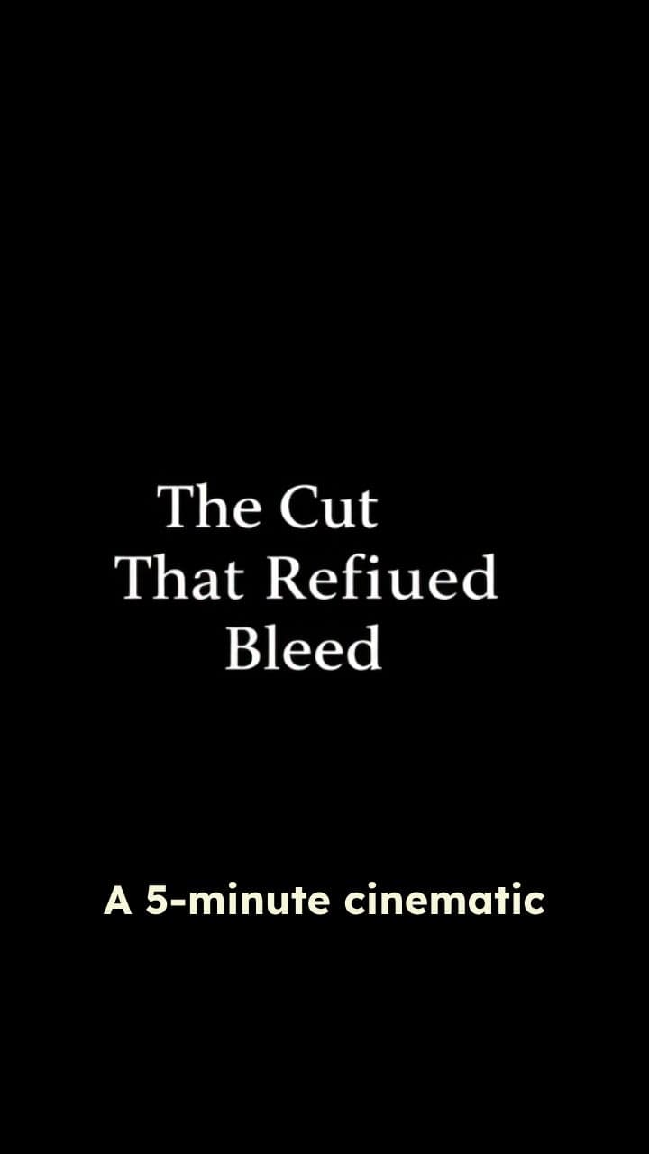 The Cut That Refused to Bleed