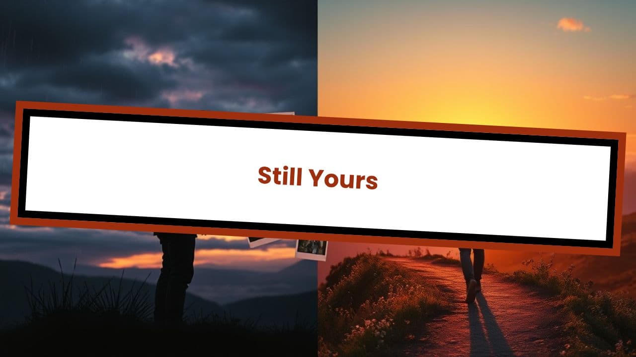 Still Yours