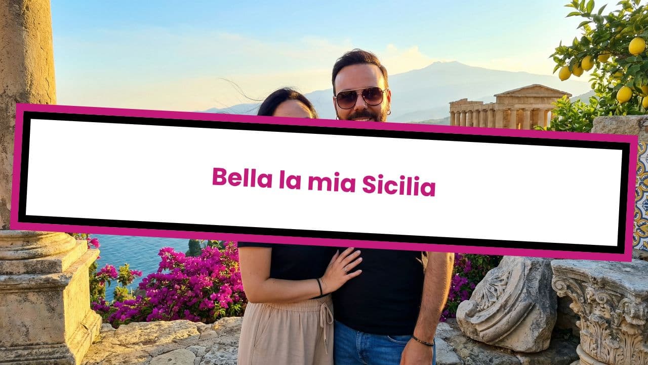 Bella la mia Sicilia