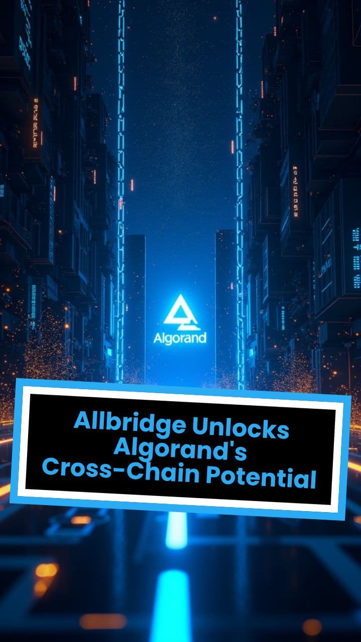 Allbridge Unlocks Algorand's Cross-Chain Potential