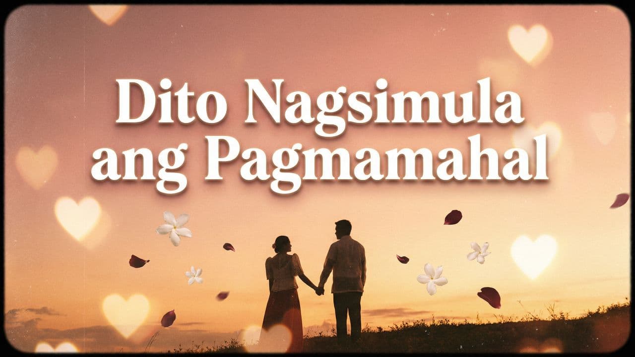 Dito Nagsimula ang Pagmamahal