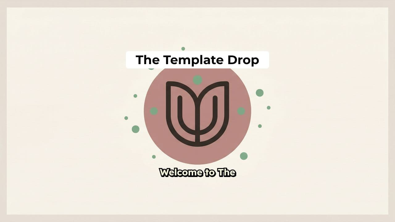 The Template Drop Welcome Video