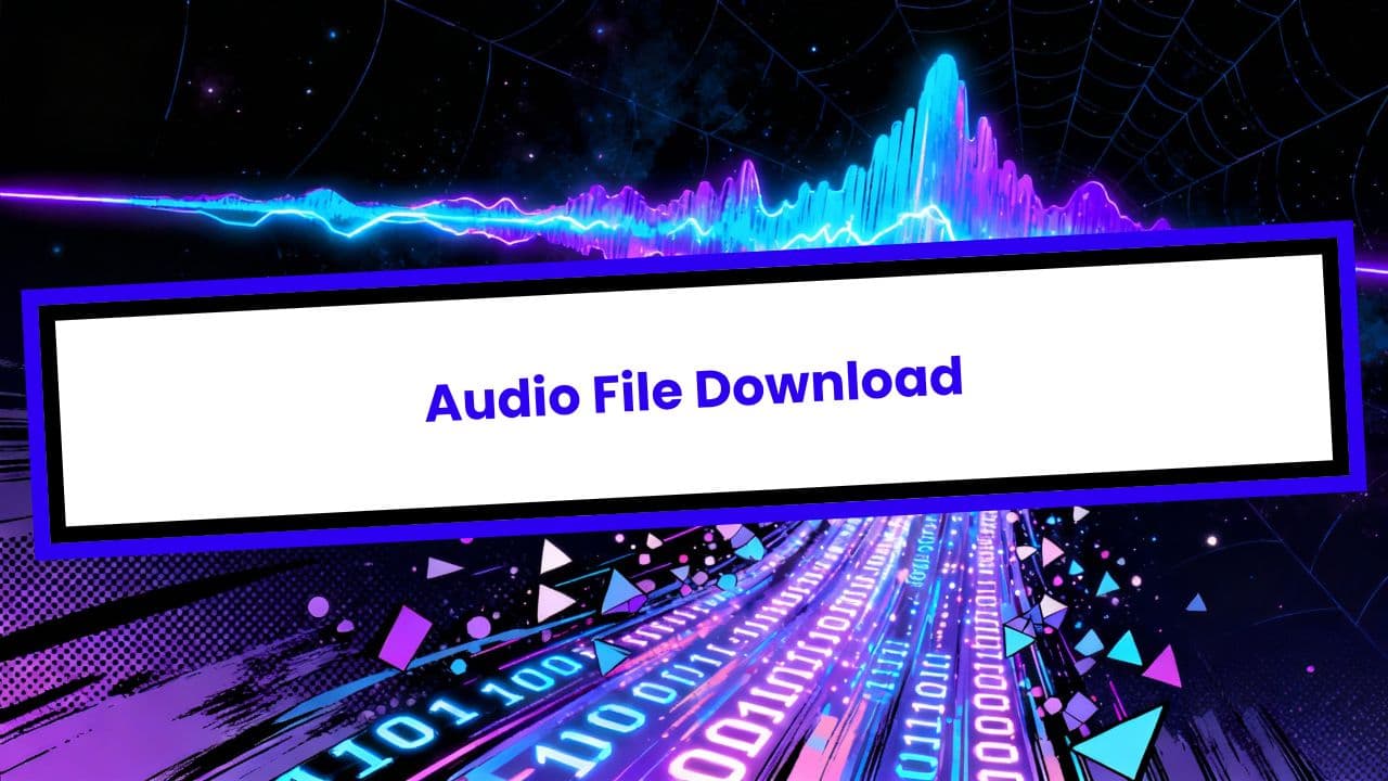 Audio File Download