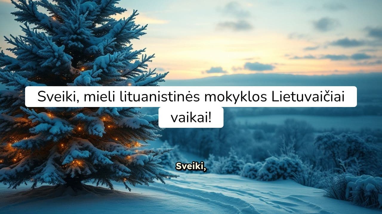 Lituanistinės Mokyklos Lietuvaičiai Kalėdų Sveikinimas