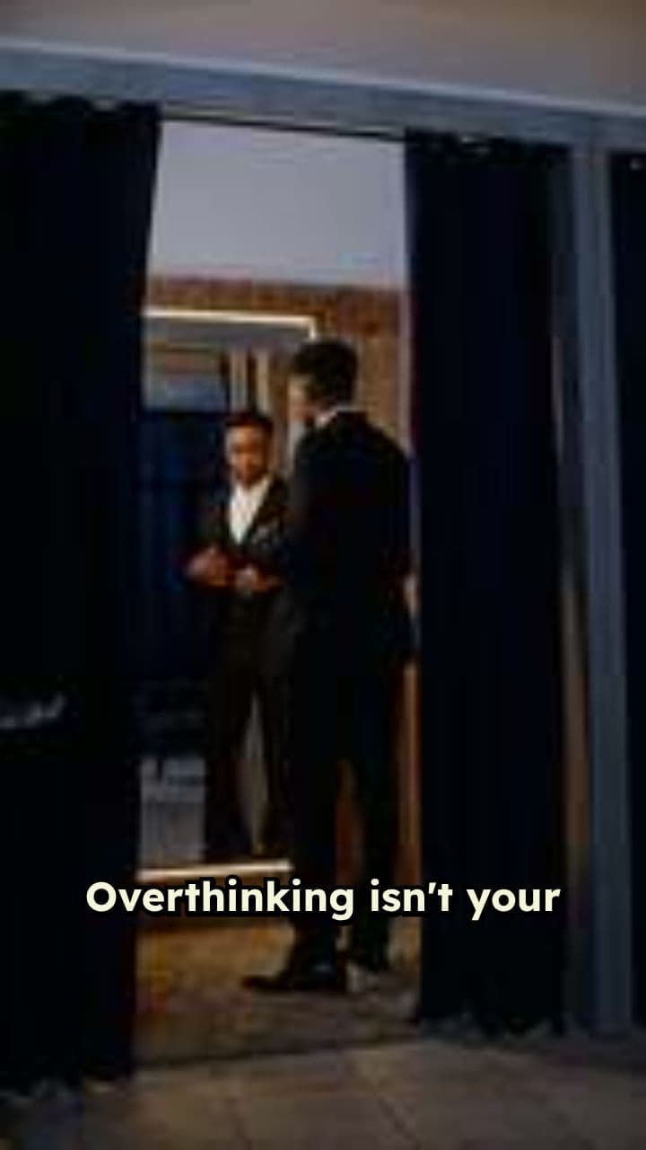 The Strength of the Overthinker