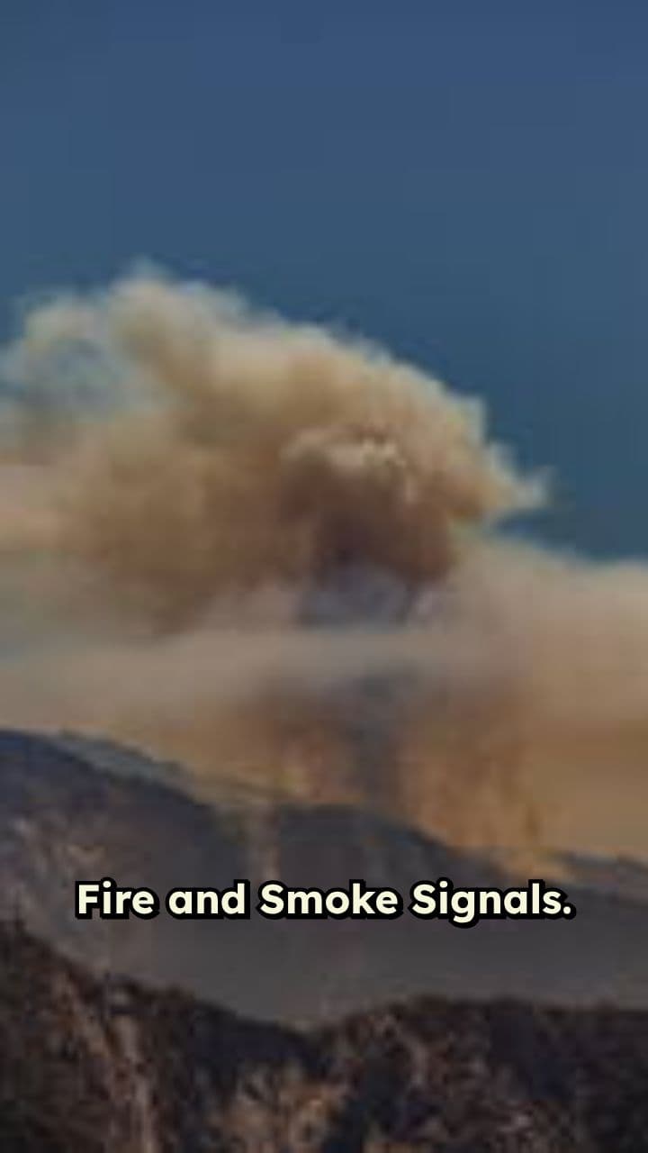 Fire and Smoke: Ancient Communication