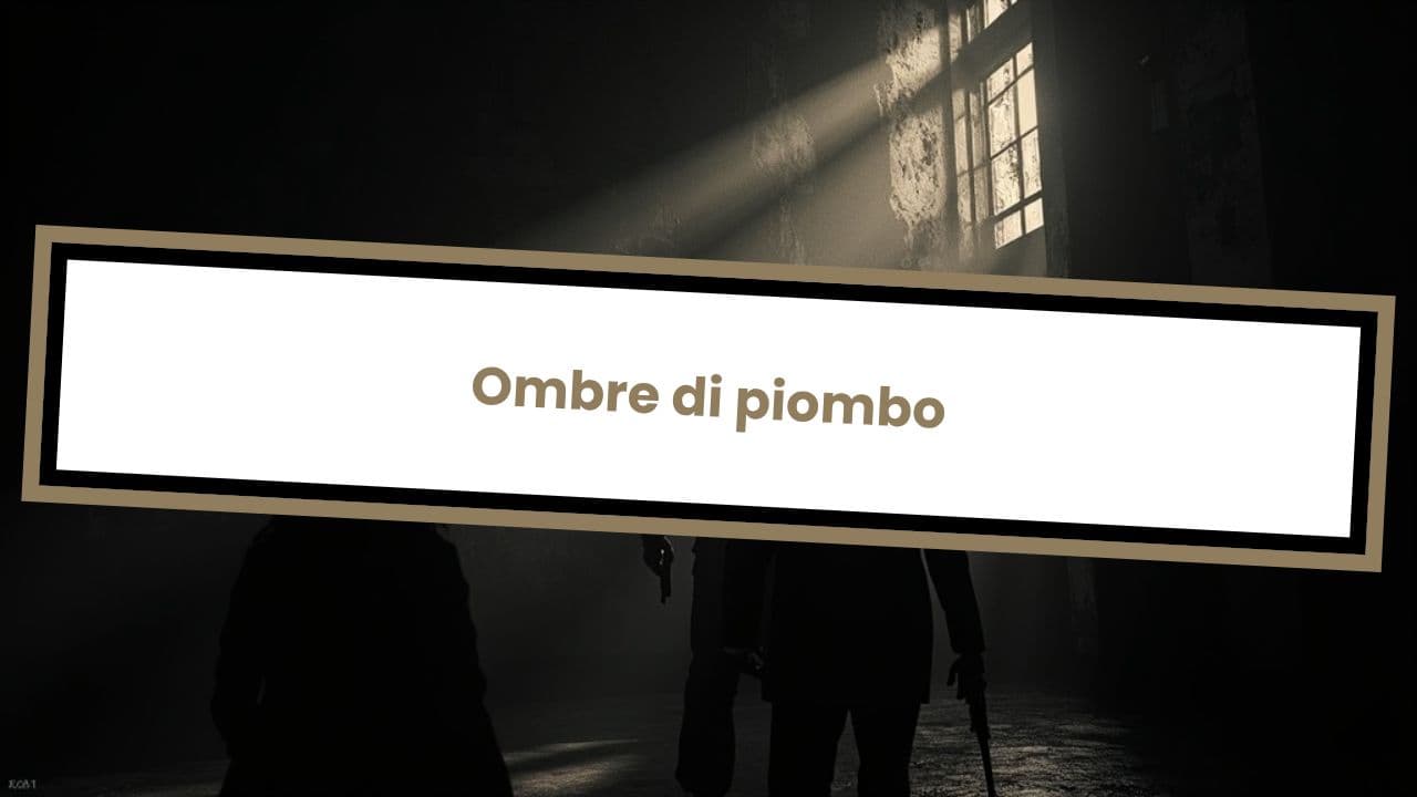 Ombre di piombo
