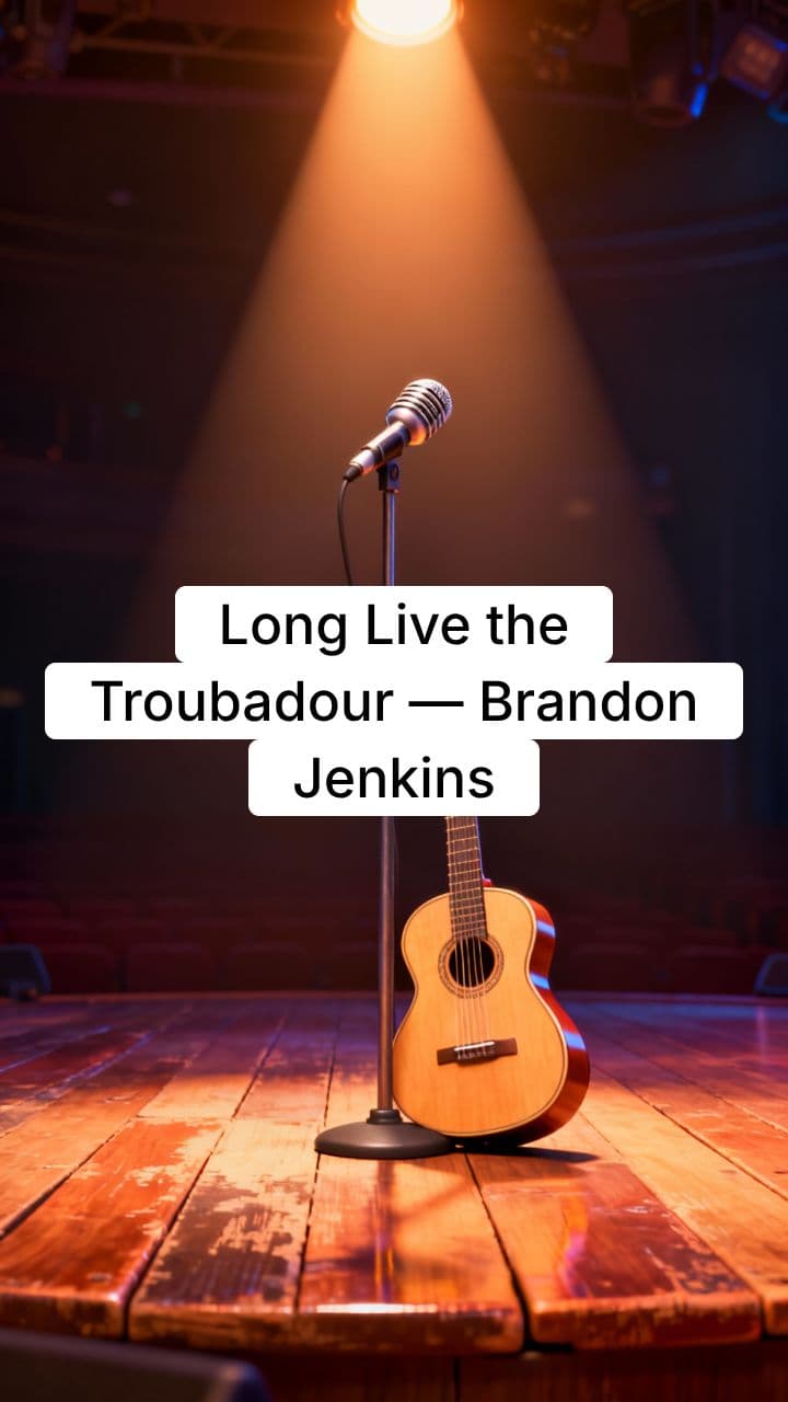 Long Live the Troubadour - Brandon Jenkins