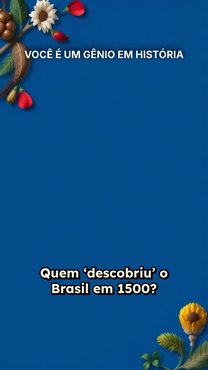 VOCÊ É UM GÊNIO EM HISTÓRIA