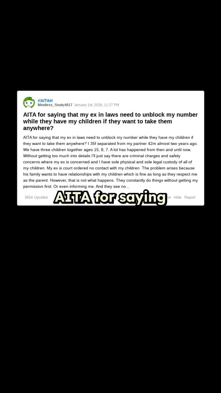 Ex-in-laws block me during visits