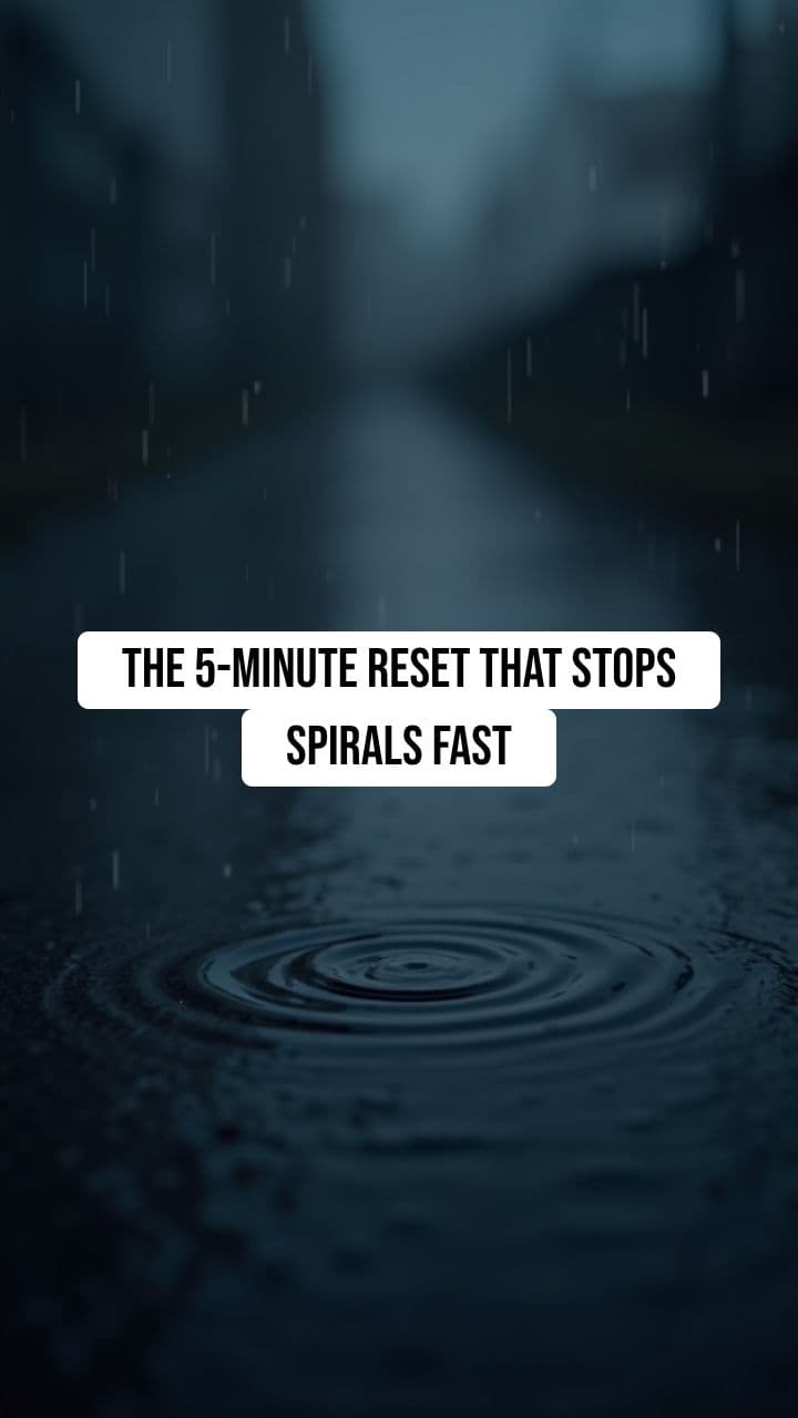 The 5-Minute Reset