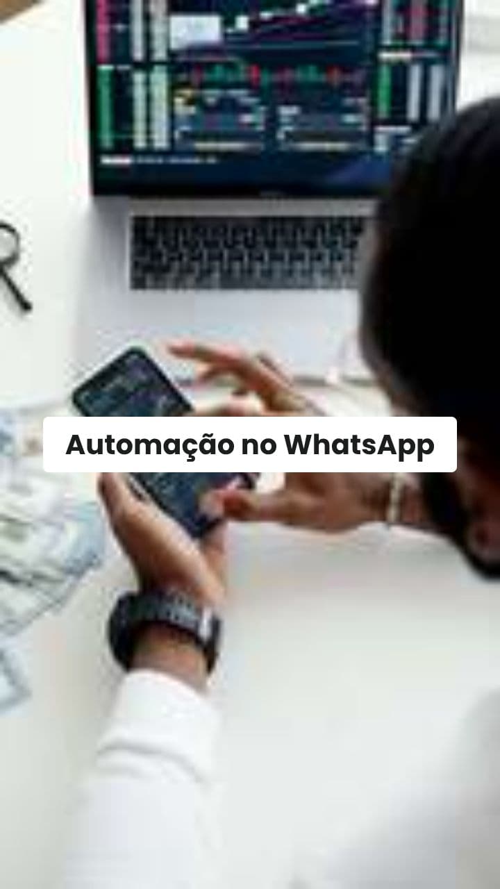 Automação no WhatsApp com Humanização