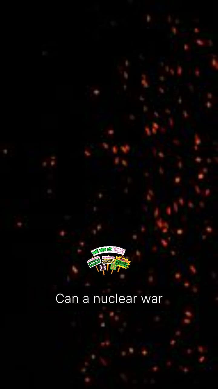 The Dangers of Nuclear War