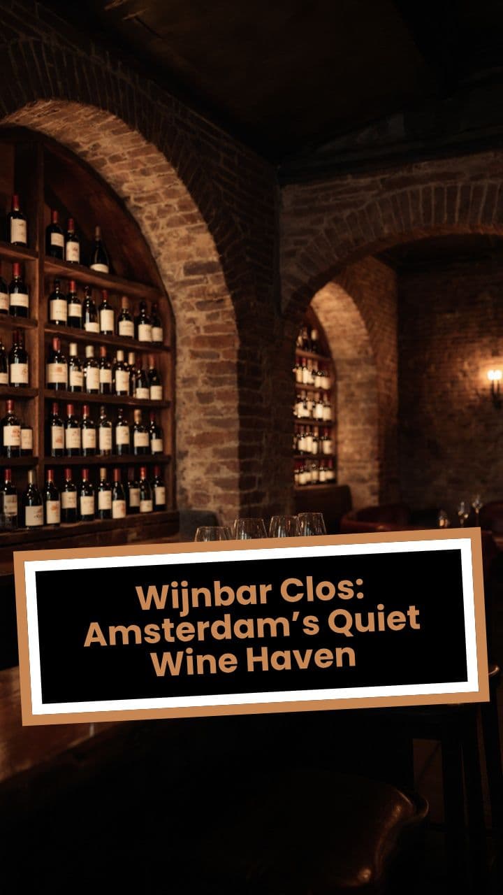 Wijnbar Clos: Amsterdam’s Quiet Wine Haven